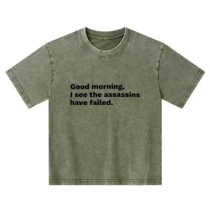 Tokyo-Tiger Assassins Failed Morning Quote Art Kids Washed T-Shirt