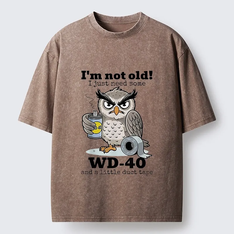 Tokyo-Tiger Funny Meme Owl Not Getting Old Washed T-Shirt