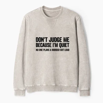 Tokyo-Tiger Sarcastic Funny Quote Washed Terry Sweatshirt