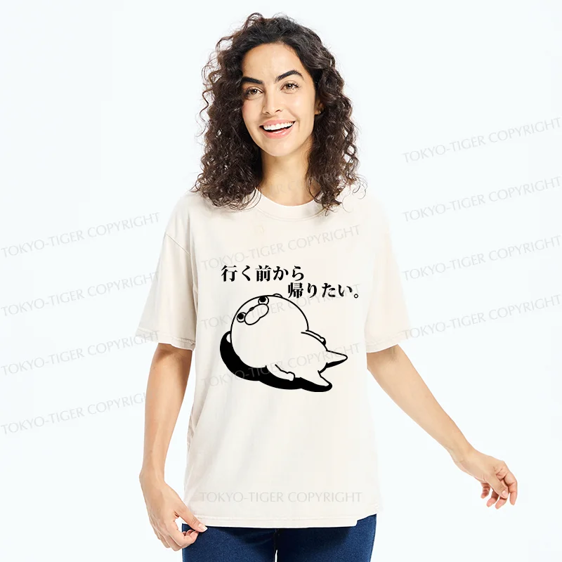 Tokyo-Tiger Want To Go Home Before Leaving Washed T-Shirt