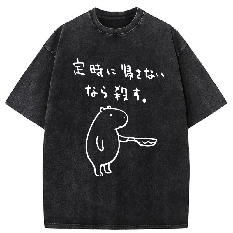 Tokyo-Tiger If You Don't Let Me Leave Work On Time, I'll Kill You Washed T-Shirt