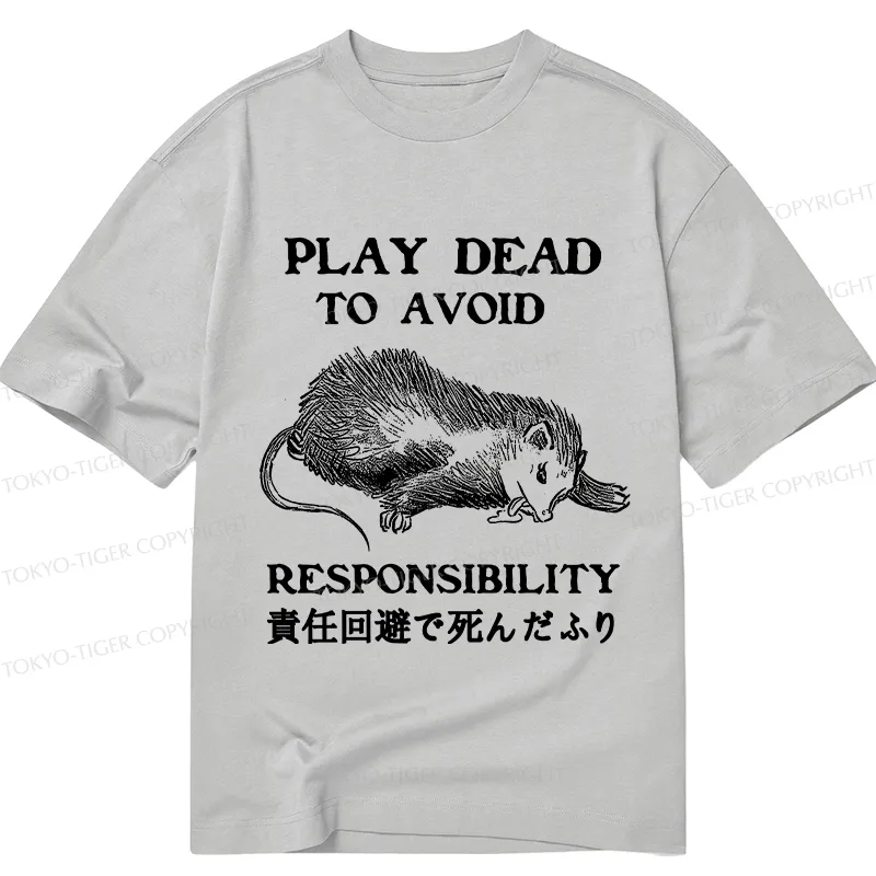 Tokyo-Tiger Play Dead To Avoid Responsibility Classic T-Shirt Sale