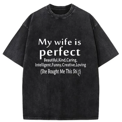 Tokyo-Tiger Praise My Wife Funny Washed T-Shirt