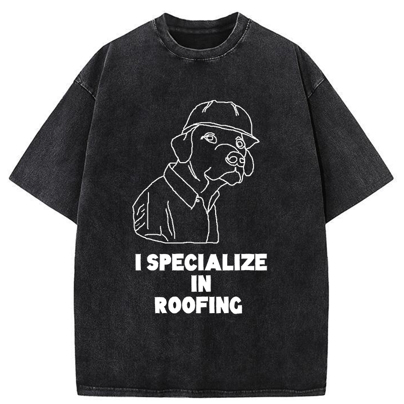 Tokyo-Tiger I Specialize In Roofing Washed T-Shirt