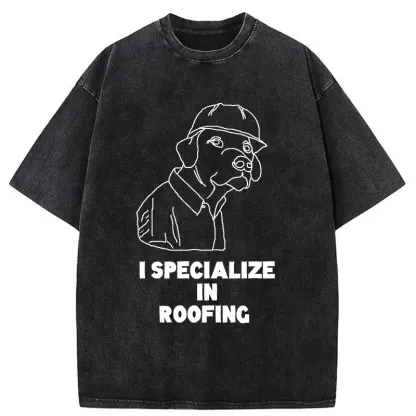 Tokyo-Tiger I Specialize In Roofing Washed T-Shirt