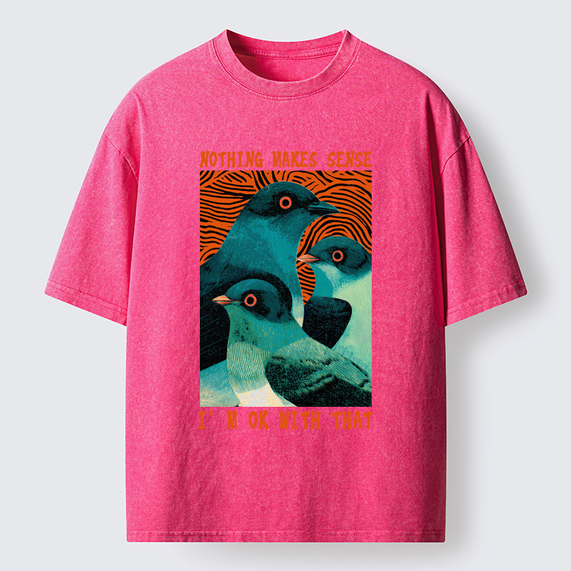 Tokyo-Tiger Nothing Makes Sense Washed T-Shirt