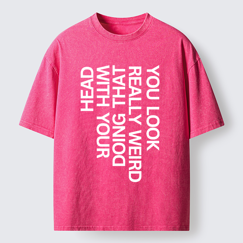 Tokyo-Tiger You Look Really Weird Washed T-Shirt