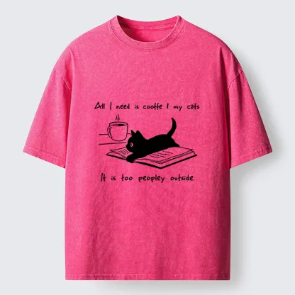 Tokyo-Tiger I Need Is Coffee And My Cat Washed T-Shirt