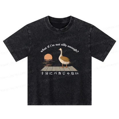 Tokyo-Tiger What If I'm Not Silly Enough Kids Washed T-Shirt