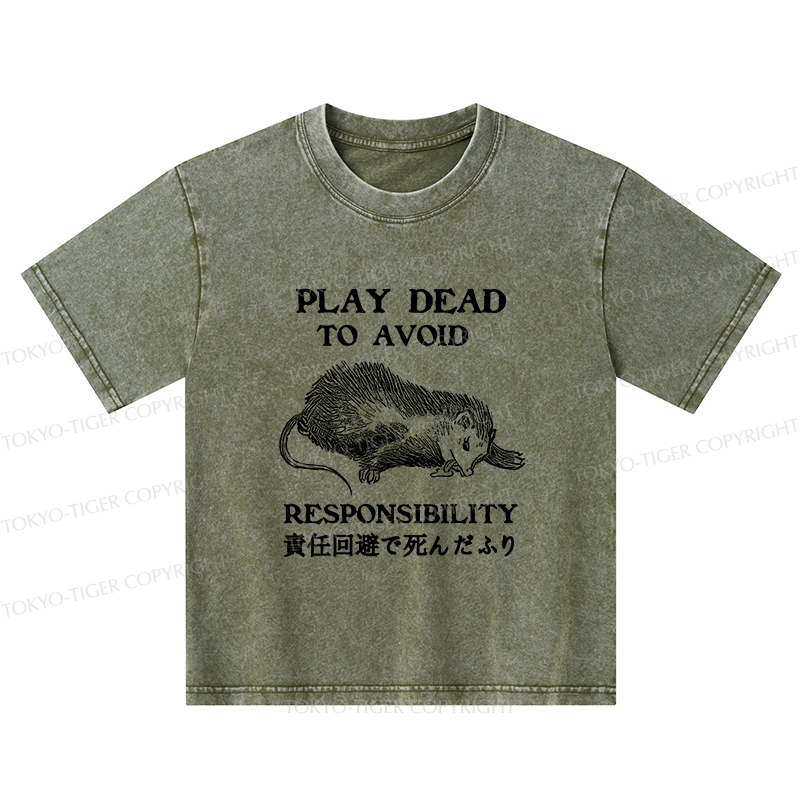 Tokyo-Tiger Play Dead To Avoid Responsibility Kids Washed T-Shirt