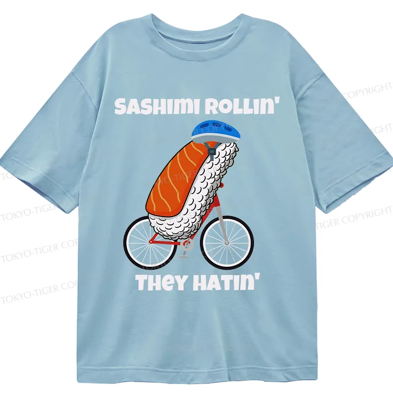 Tokyo-Tiger Sashimi Rollin' They Hatin' Classic T-Shirt