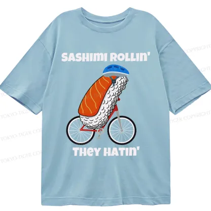 Tokyo-Tiger Sashimi Rollin' They Hatin' Classic T-Shirt