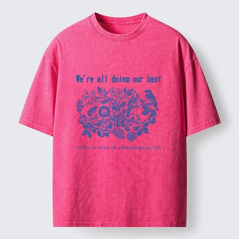 Tokyo-Tiger Doing Our Best Funny Bird Washed T-Shirt