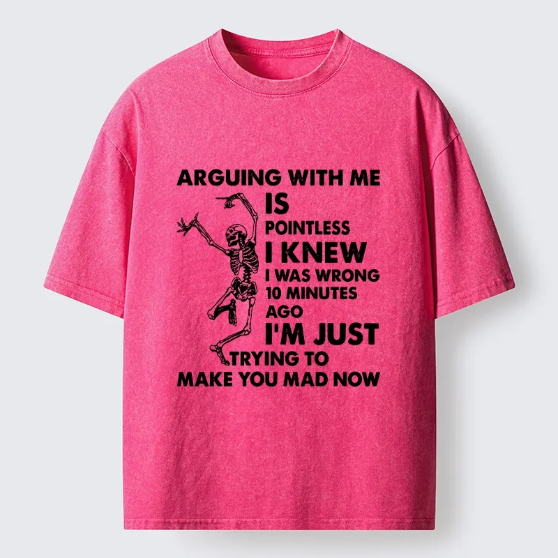 Tokyo-Tiger Arguing With Me Is Pointless Washed T-Shirt