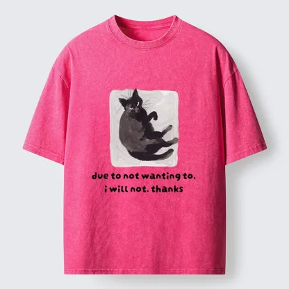 Tokyo-Tiger Cat Says No Thanks Funny Vibe Washed T-Shirt