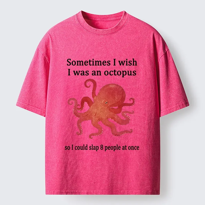 Tokyo-Tiger Octopus Dreaming Of Slapping Eight People Washed T-Shirt