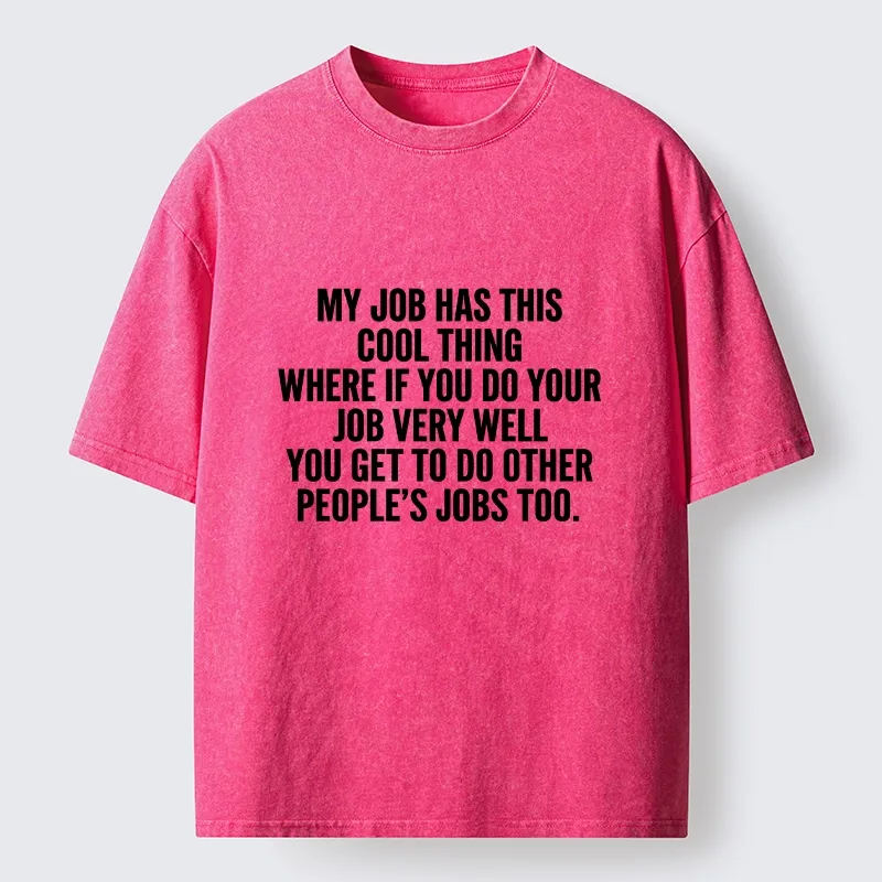 Tokyo-Tiger Workplace Meme About Extra Duties Washed T-Shirt