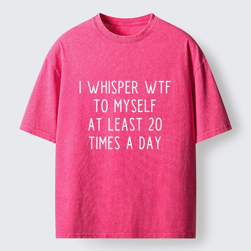 Tokyo-Tiger Silent Wtf About Twenty Times Daily Washed T-Shirt