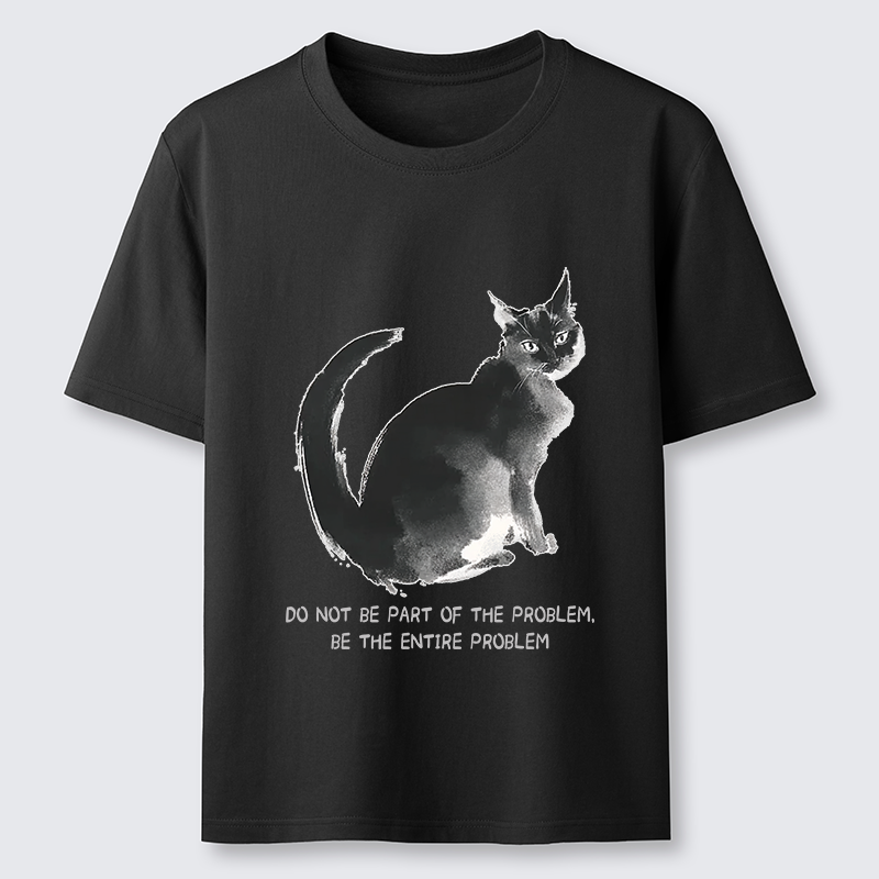 Tokyo-Tiger Funny Cat Be The Entire Problem Classic T-Shirt