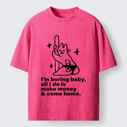 Tokyo-Tiger Cute Cat Only Makes Money Comes Home Washed T-Shirt