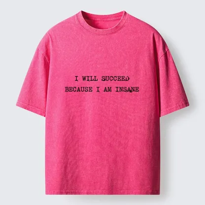Tokyo-Tiger Crazy Success Mindset Washed T-Shirt