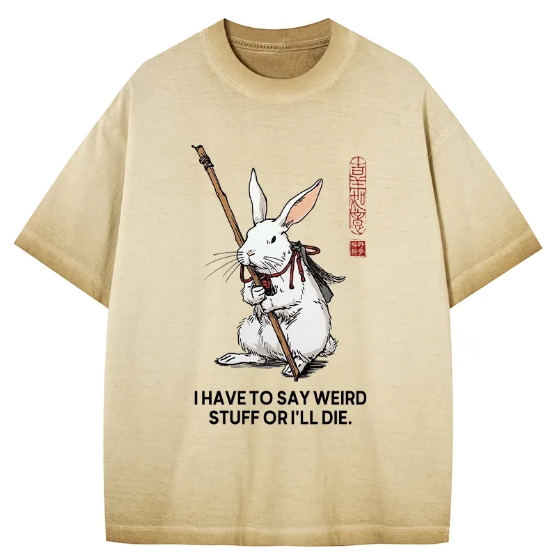 Tokyo-Tiger Rabbit Gotta Say Weird Stuff Or Die Gradient Washed T-Shirt