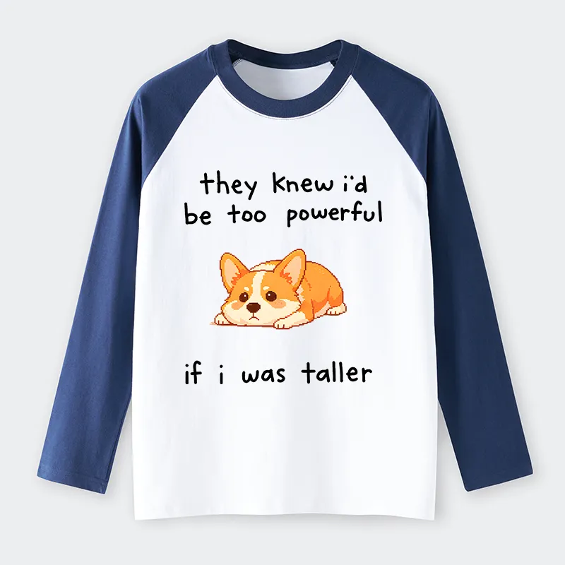 Tokyo-Tiger Funny Short Dog Joke Raglan Long Sleeve T-shirt