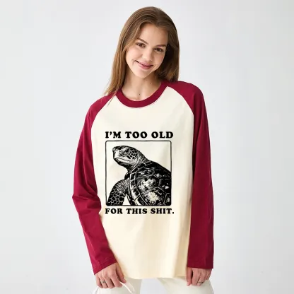 Tokyo-Tiger Turtle I Quit Meme Energy Raglan Long Sleeve T-shirt