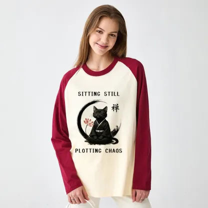 Tokyo-Tiger Sitting still  plotting chaos Calming Zen Cat Funny Raglan Long Sleeve T-shirt