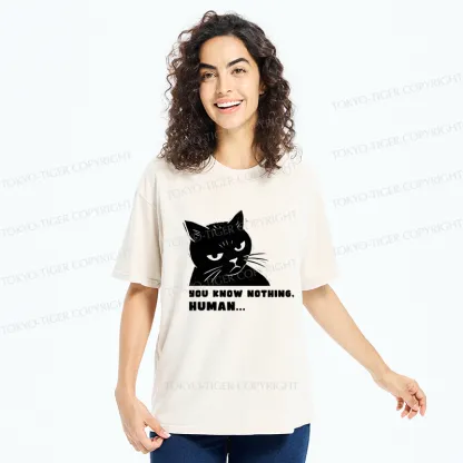 Tokyo-Tiger Cat:You Know Nothing,Human Washed T-Shirt