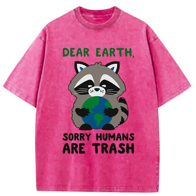 Tokyo-Tiger Dear Earth，Humans Are Trash Washed T-Shirt