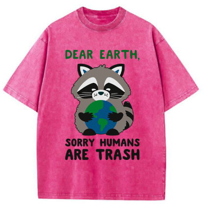 Tokyo-Tiger Dear Earth，Humans Are Trash Washed T-Shirt
