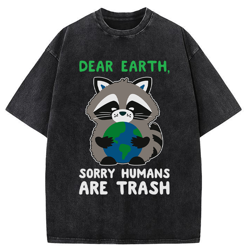 Tokyo-Tiger Dear Earth，Humans Are Trash Washed T-Shirt
