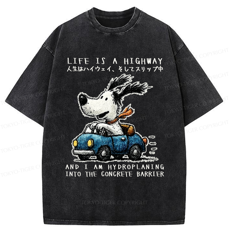 Tokyo-Tiger Losing Control On Life’s Highway Washed T-Shirt