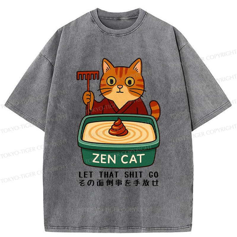 Tokyo-Tiger Funny Zen Cat Let That Go Meme Washed T-Shirt