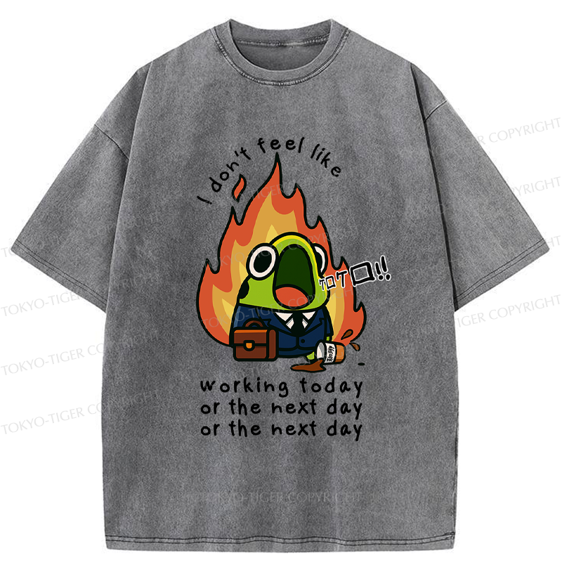 Tokyo-Tiger Funny Frog Don't want to work Meme Washed T-Shirt