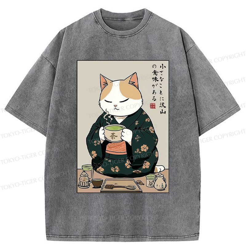Tokyo-Tiger Cat Tea Ceremony: Little Things Mean A Lot Washed T-Shirt