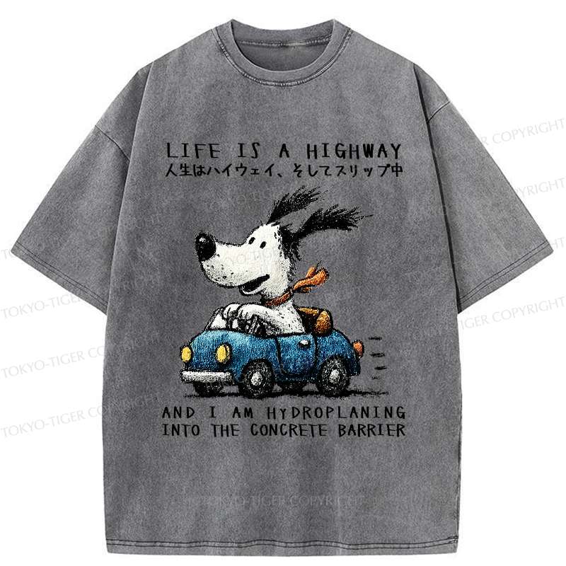 Tokyo-Tiger Losing Control On Life’s Highway Washed T-Shirt