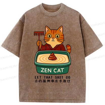 Tokyo-Tiger Funny Zen Cat Let That Go Meme Washed T-Shirt