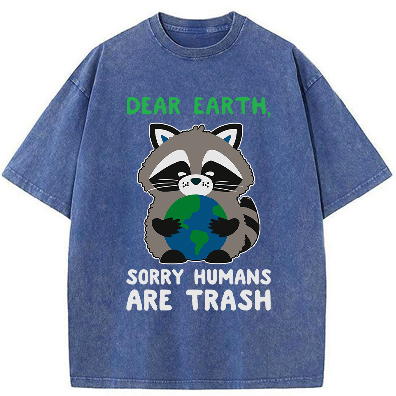 Tokyo-Tiger Dear Earth，Humans Are Trash Washed T-Shirt