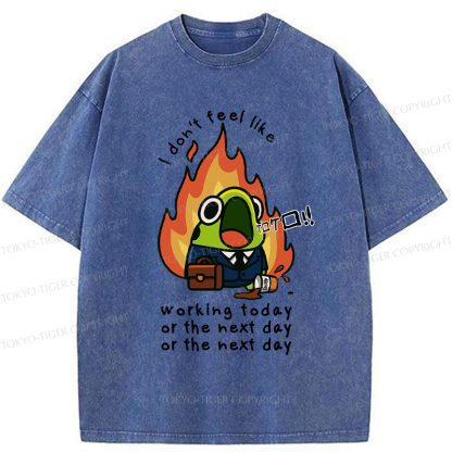 Tokyo-Tiger Funny Frog Don't want to work Meme Washed T-Shirt