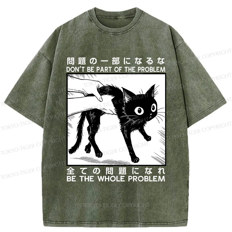 Tokyo-Tiger Funny Cat becomes the problem Washed T-Shirt