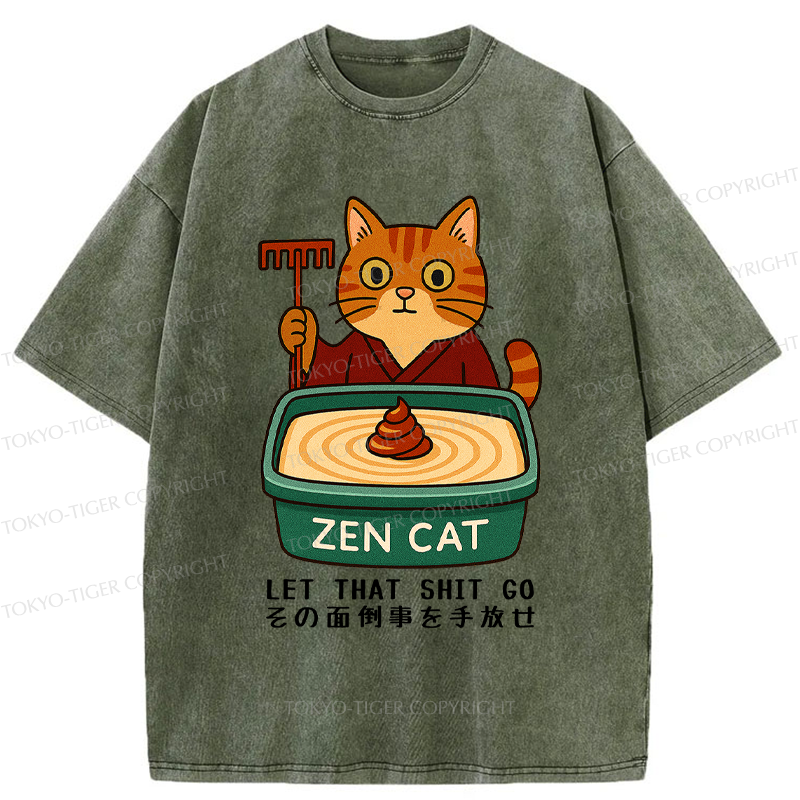 Tokyo-Tiger Funny Zen Cat Let That Go Meme Washed T-Shirt