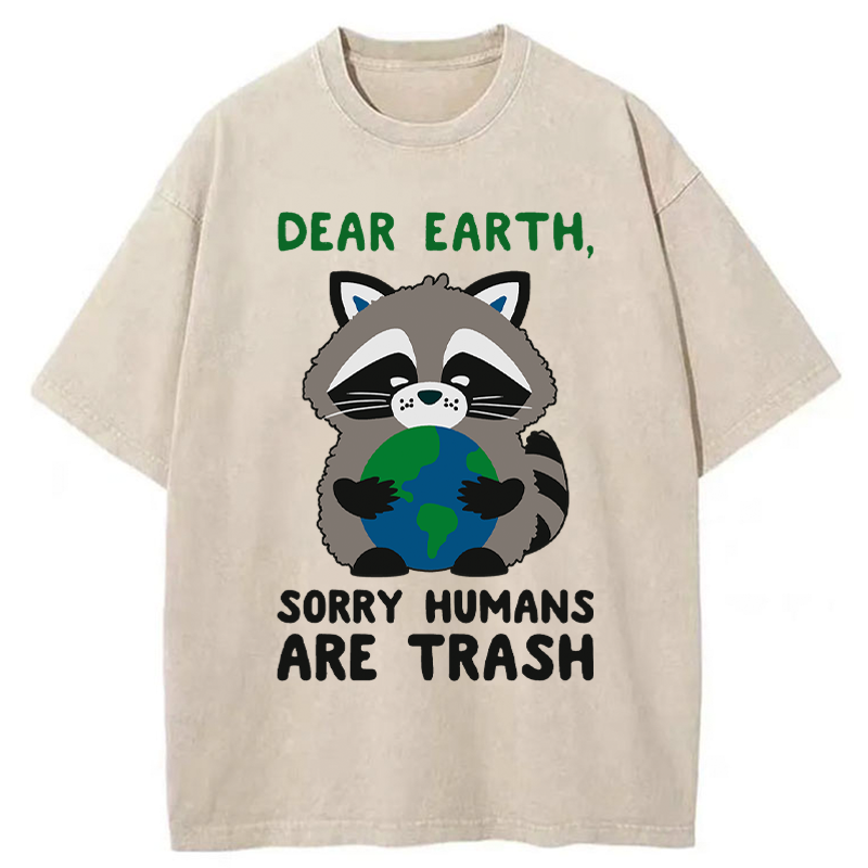 Tokyo-Tiger Dear Earth，Humans Are Trash Washed T-Shirt