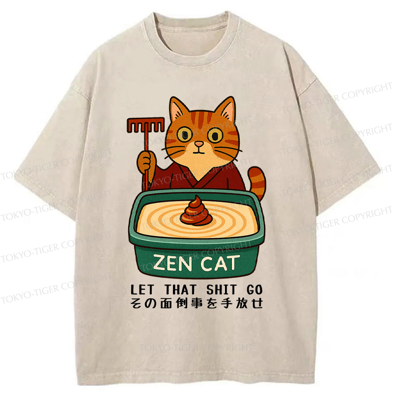 Tokyo-Tiger Funny Zen Cat Let That Go Meme Washed T-Shirt