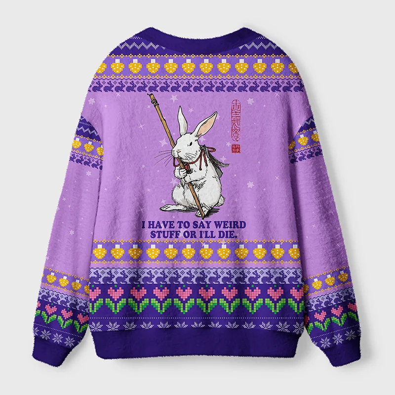 Tokyo-Tiger Rabbit Say Weird Stuff Or Die Ugly Cardigan Sweater