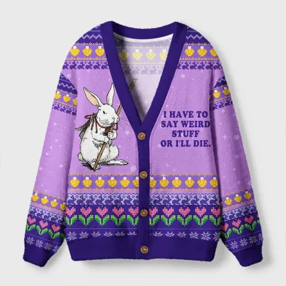 Tokyo-Tiger Rabbit Say Weird Stuff Or Die Ugly Cardigan Sweater