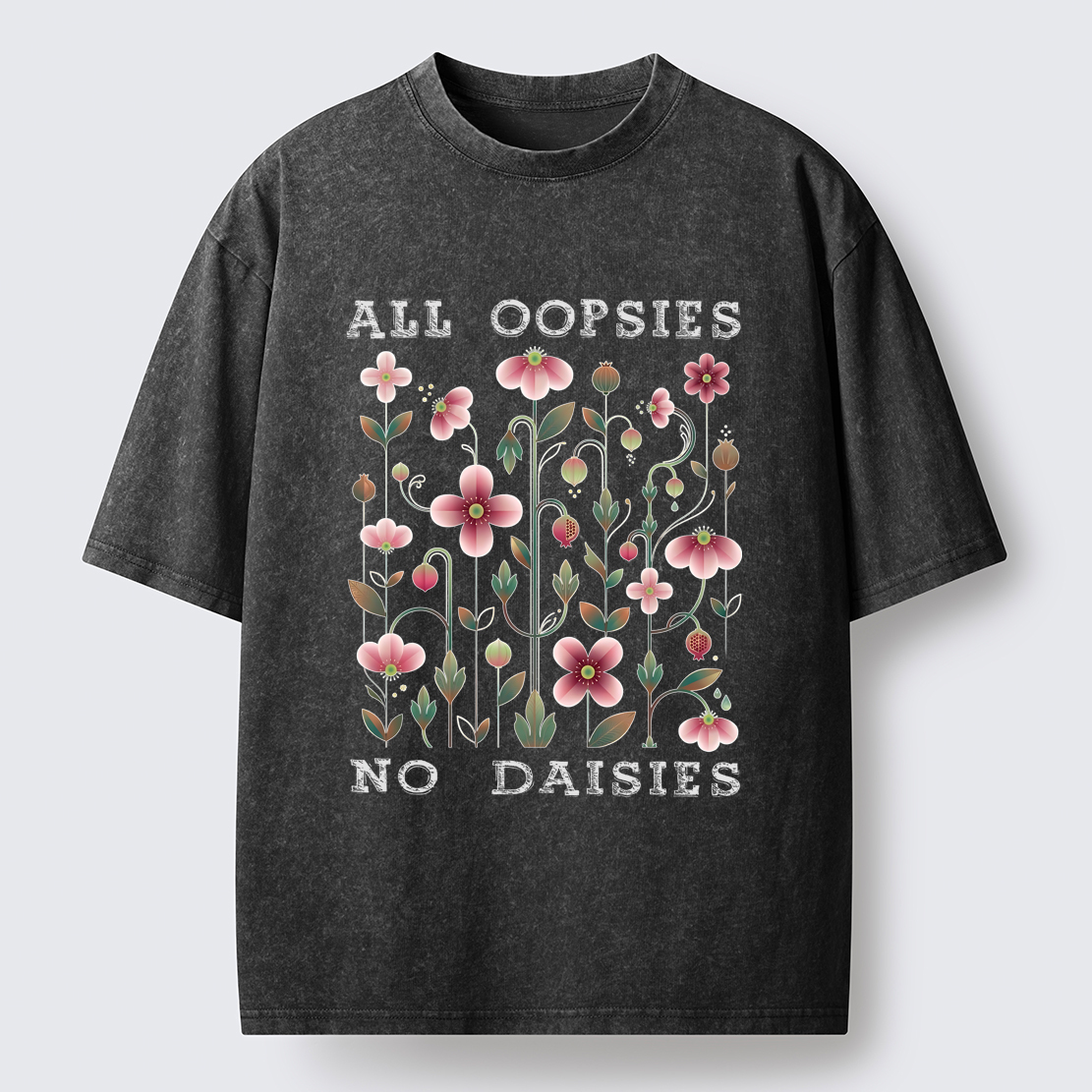 Tokyo-Tiger Funny Flower：All Oopsies No Daisies Washed T-Shirt