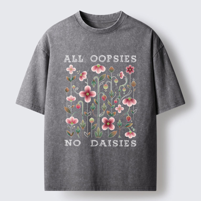 Tokyo-Tiger Funny Flower：All Oopsies No Daisies Washed T-Shirt