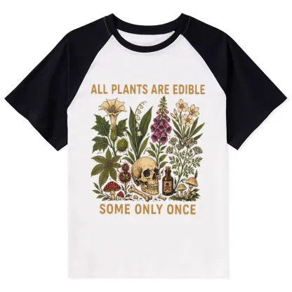 Tokyo-Tiger Edible Plants Some Only Once Joke Raglan T-shirt